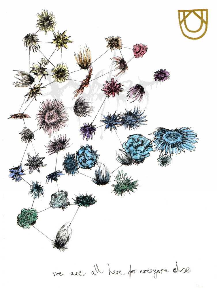 We Are All Here For Everyone Else A4